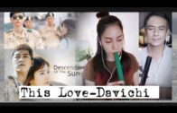 This love |이 사랑| Davichi  [Ost.Descendants of The sun] [ขลุ่ย Thai Flute]​